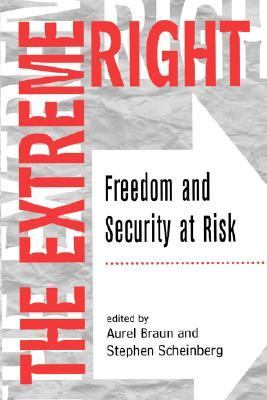 Extreme Right Freedom and Security at Risk  1997 9780813331515 Front Cover