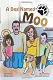 Dog Named Moo  N/A 9781481898515 Front Cover