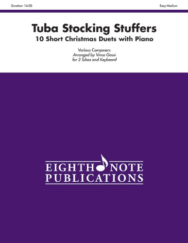 Stocking Stuffers for Tuba 10 Short Christmas Duets with Piano, Part(s)  2010 9781554736515 Front Cover