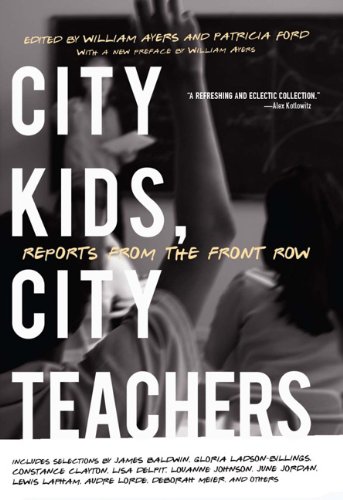 City Kids, City Teachers Reports from the Front Row N/A 9781565840515 Front Cover