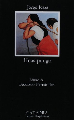 Huasipungo / Fragment of Land 1st 2005 9788437612515 Front Cover