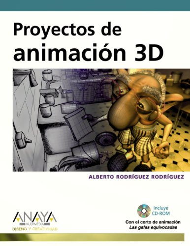 Proyectos de animacion 3D / 3D Animation Projects:  2010 9788441527515 Front Cover