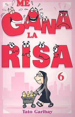 Me Gana la Risa, Volumen 6  2004 9789706665515 Front Cover