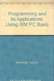 Programming and Its Applications : Using IBM PC BASIC  1986 9780024077516 Front Cover