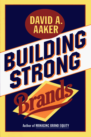 Building Strong Brands   1995 9780029001516 Front Cover