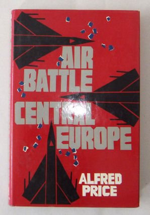 Air Battle Central Europe N/A 9780029254516 Front Cover