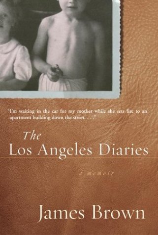 Los Angeles Diaries A Memoir  2003 9780060521516 Front Cover