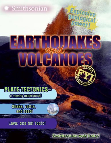 Earthquakes and Volcanoes FYI   2008 9780060899516 Front Cover