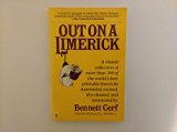 Out on a Limerick : A Collection of over 300 of the World's Best Printable Limericks N/A 9780060914516 Front Cover