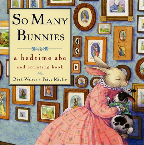 So Many Bunnies Board Book A Bedtime ABC and Counting Book N/A 9780064437516 Front Cover
