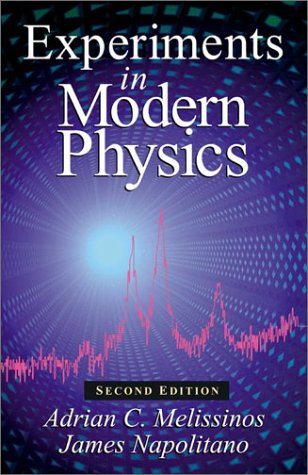 Experiments in Modern Physics  2nd 2003 (Revised) 9780124898516 Front Cover