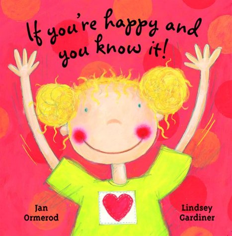 If You're Happy and You Know It! N/A 9780192725516 Front Cover