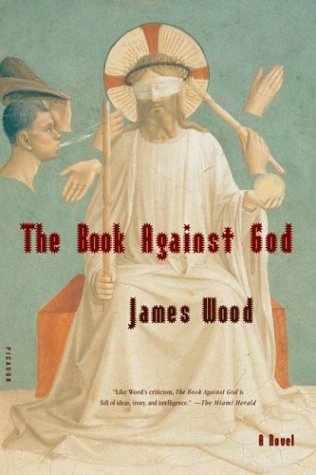 Book Against God A Novel Revised  9780312422516 Front Cover