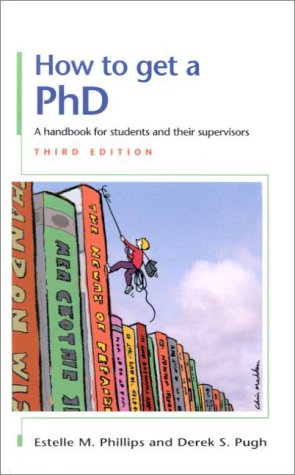How to Get a Ph. D. A Handbook for Students and Their Supervisors 3rd 2000 9780335205516 Front Cover