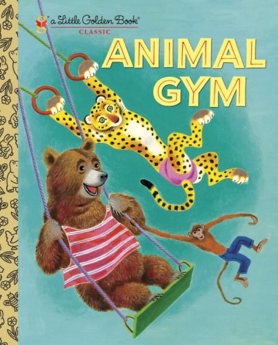 Animal Gym   2010 9780375847516 Front Cover