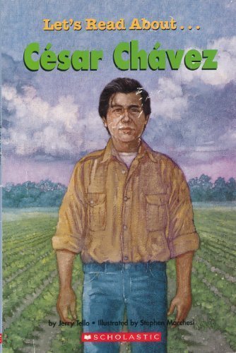 Let's Read About-- César Chávez  2004 9780439680516 Front Cover