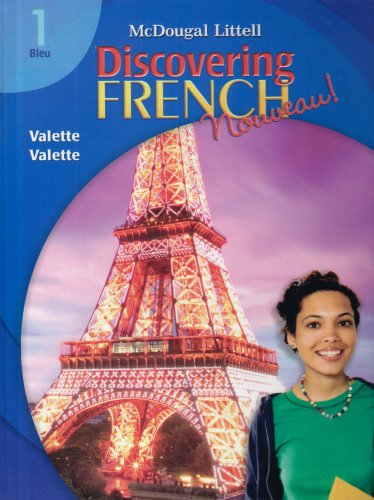 McDougal Littell Discovering French Nouveau - Valette, Level 1   2006 9780618656516 Front Cover