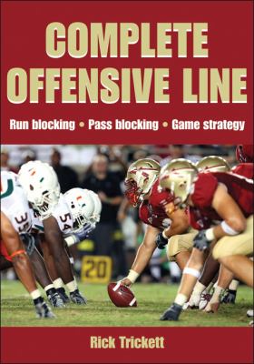Complete Offensive Line   2012 9780736086516 Front Cover
