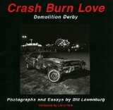 Crash Burn Love Demolition Derby N/A 9780976653516 Front Cover