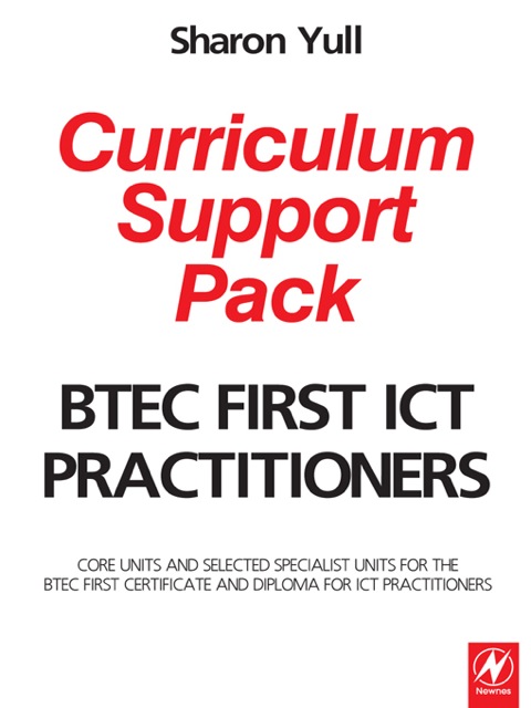 BTEC First ICT Practitioners Curriculum Support Pack N/A 9781136425516 Front Cover