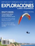 Exploraciones Curso Intermedio (with Student Activities Manual)   2015 9781285772516 Front Cover