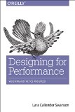 Designing for Performance Weighing Aesthetics and Speed  2014 9781491902516 Front Cover