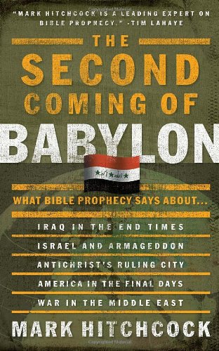 Second Coming of Babylon What Bible Prophecy Says About...  2003 9781590522516 Front Cover