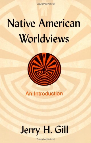 Native American Worldviews An Introduction  2002 9781591020516 Front Cover