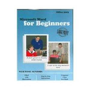 Microsoft Word for Beginners: Microsoft Word 2003  2008 9781933404516 Front Cover