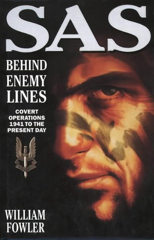 SAS Behind Enemy Lines Covert Operations 1941 to the Present  1997 9780004720517 Front Cover