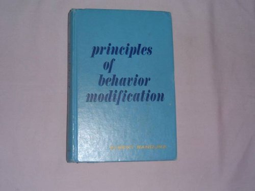 Principles of Behavior Modification   1969 9780030811517 Front Cover