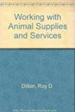 Working with Animal Supplies and Services N/A 9780070169517 Front Cover