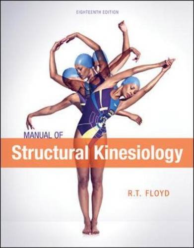 Manual of Structural Kinesiology  18th 2012 9780078022517 Front Cover