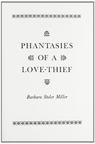 Phantasies of a Love Thief The Caurapaï¿½casika Attributed to Bilha?a N/A 9780231034517 Front Cover