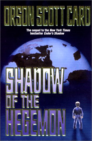 Shadow of the Hegemon   2001 (Revised) 9780312876517 Front Cover
