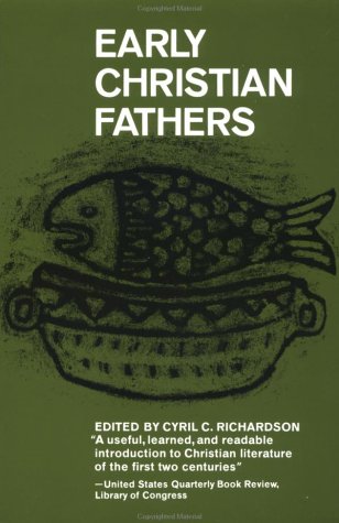 Early Christian Fathers   1995 9780684829517 Front Cover