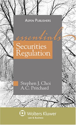 Securities Regulations Essentials  2008 (Student Manual, Study Guide, etc.) 9780735565517 Front Cover