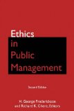 Ethics in Public Management  2nd 2013 (Revised) 9780765632517 Front Cover