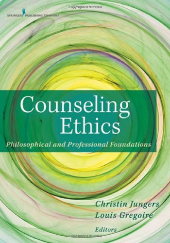 Counseling Ethics Philosophical and Professional Foundations  2012 9780826108517 Front Cover