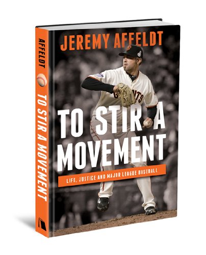 To Stir a Movement: Life, Justice, and Major League Baseball  2013 9780834130517 Front Cover