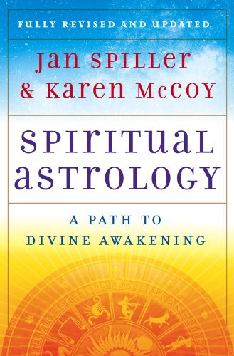 Spiritual Astrology A Path to Divine Awakening  2010 (Revised) 9781416599517 Front Cover