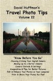 David Huffman's Travel Photo Tips, Volume II Custom Volume N/A 9781440499517 Front Cover