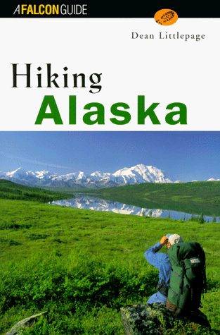 Hiking Alaska   1997 9781560445517 Front Cover