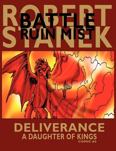 Deliverance (a Daughter of Kings, Comic #2) Dragons of the Hundred Worlds 3rd 2010 9781575452517 Front Cover
