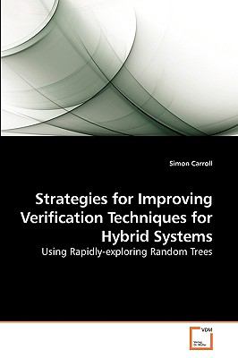 Strategies for Improving Verification Techniques for Hybrid Systems N/A 9783639251517 Front Cover