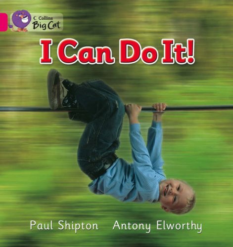 I Can Do It!: Band 01B/Pink B (Collins Big Cat)   2007 9780007186518 Front Cover
