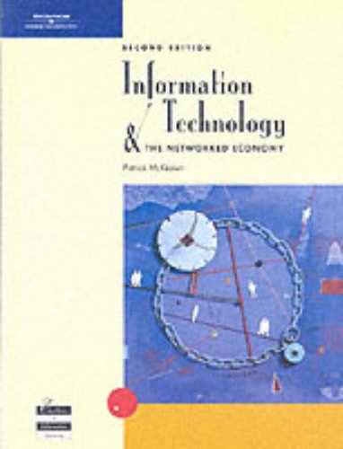 Information Technology and the Networked Economy  2nd 2003 (Revised) 9780030348518 Front Cover