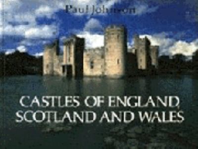 Castles of England, Scotland, and Wales N/A 9780060923518 Front Cover