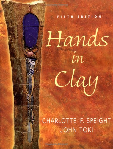 Hands in Clay  5th 2004 9780072519518 Front Cover