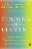 Finding Your Element How to Discover Your Talents and Passions and Transform Your Life N/A 9780143125518 Front Cover